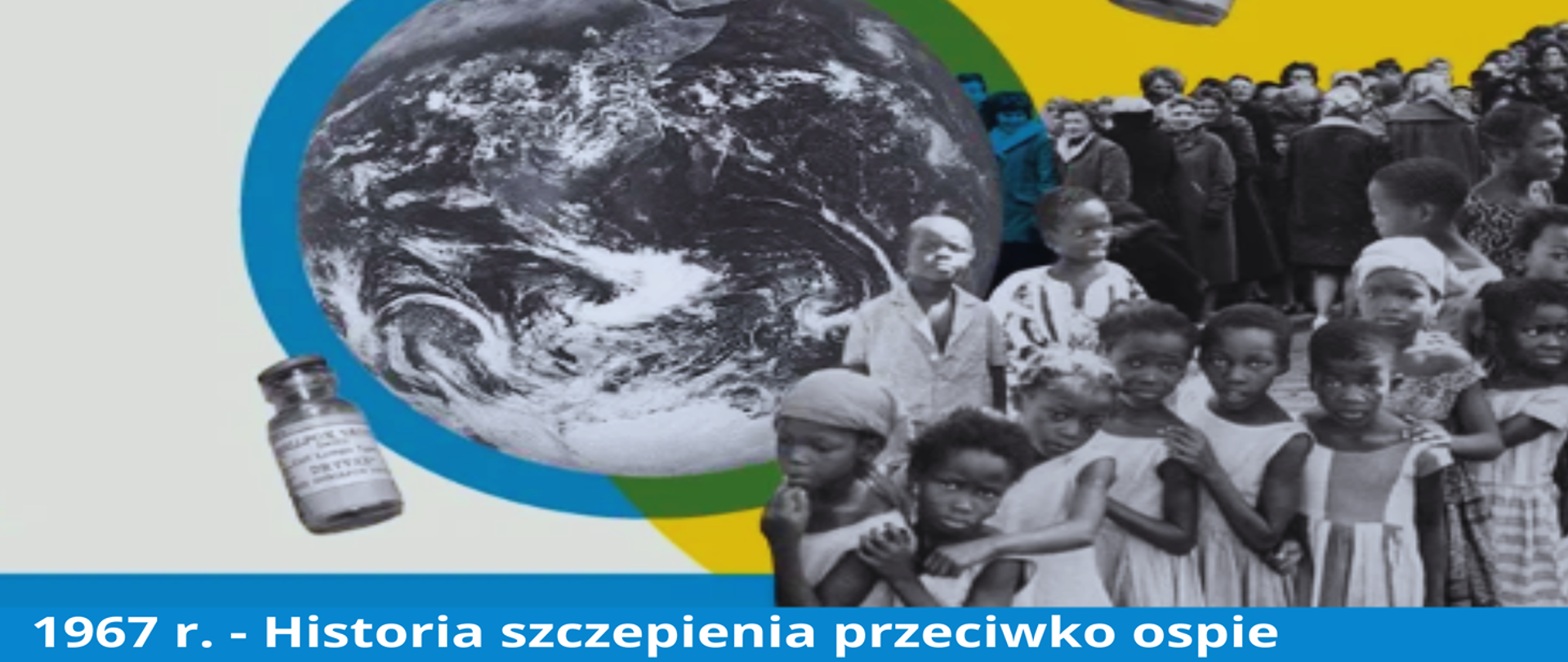 Masowe szczepienia rozpoczynają się wraz z ogłoszeniem przez WHO programu eradykacji ospy.