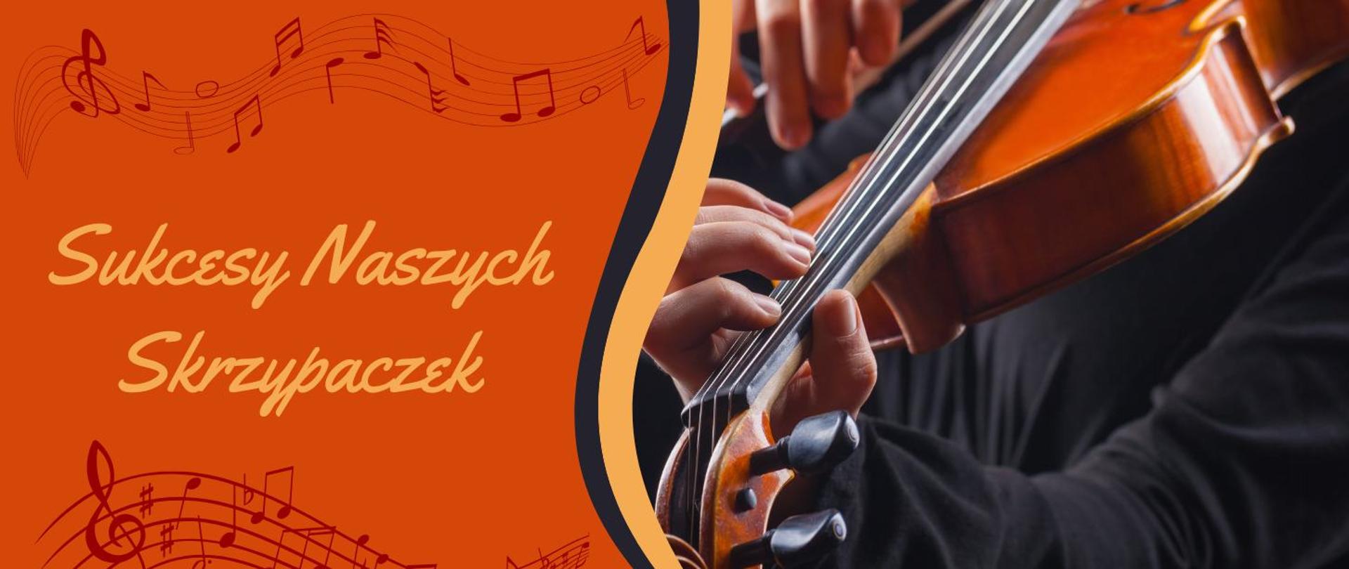 Baner przedstawia po prawej stronie fragment skrzypiec wraz z widocznymi dłońmi skrzypka. Po lewej stronie na czerwonym tle widać na górze i dole banera falujące pięciolinie z zapisem nutowym a pomiędzy nimi żółty napis. 
