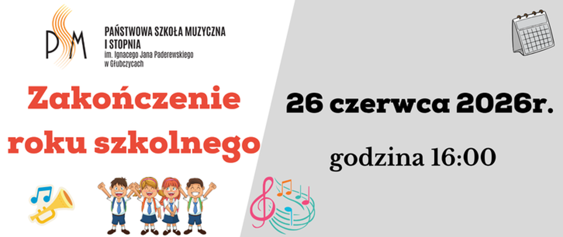 Zakończenie roku szkolnego - 26 czerwca 2026 r. godzina 16:00 baner z logiem szkoły u góry 