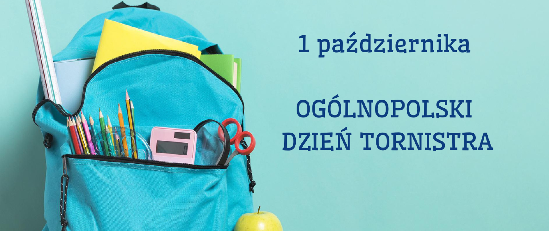 1 października Ogólnopolski Dzień Tornistra