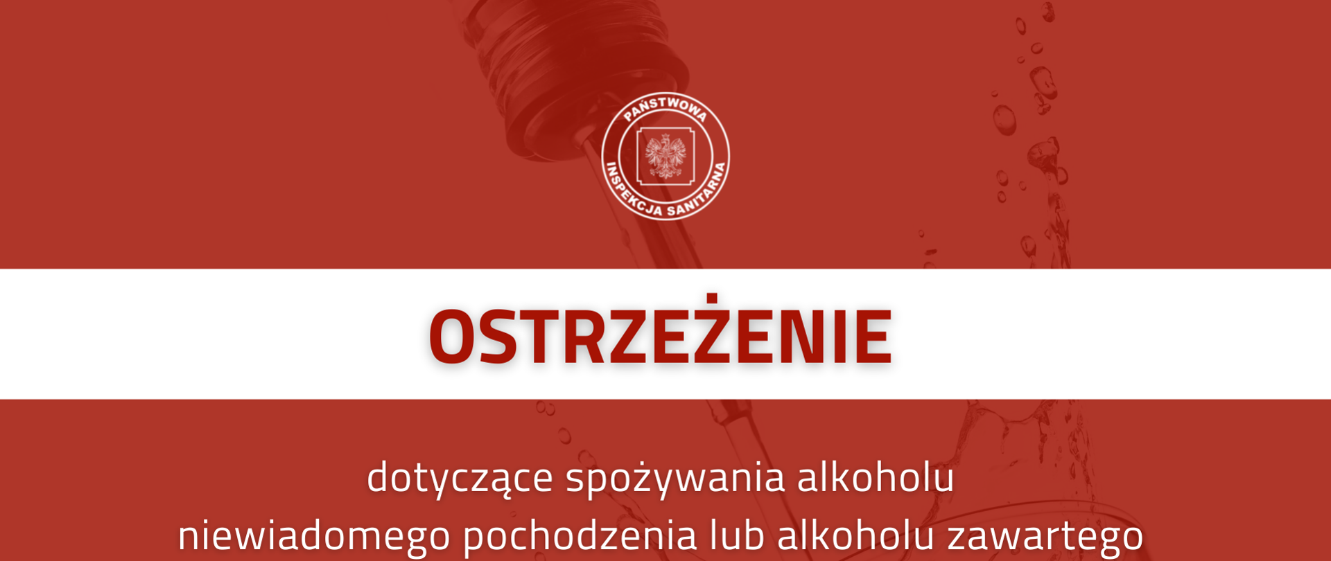 Ostrzeżenie- alkohol niewiadomego pochodzenia 