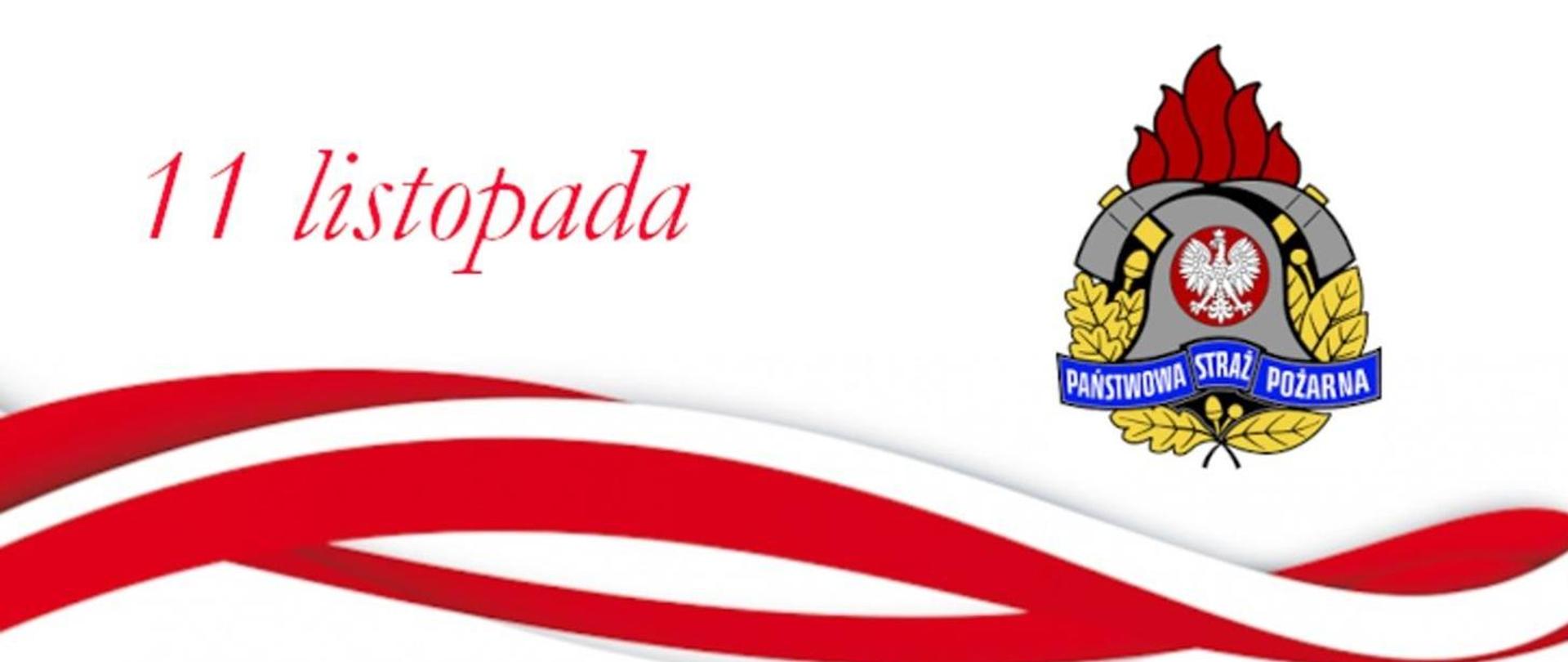 Flaga państwowa, napis 11 listopada, logo PSP