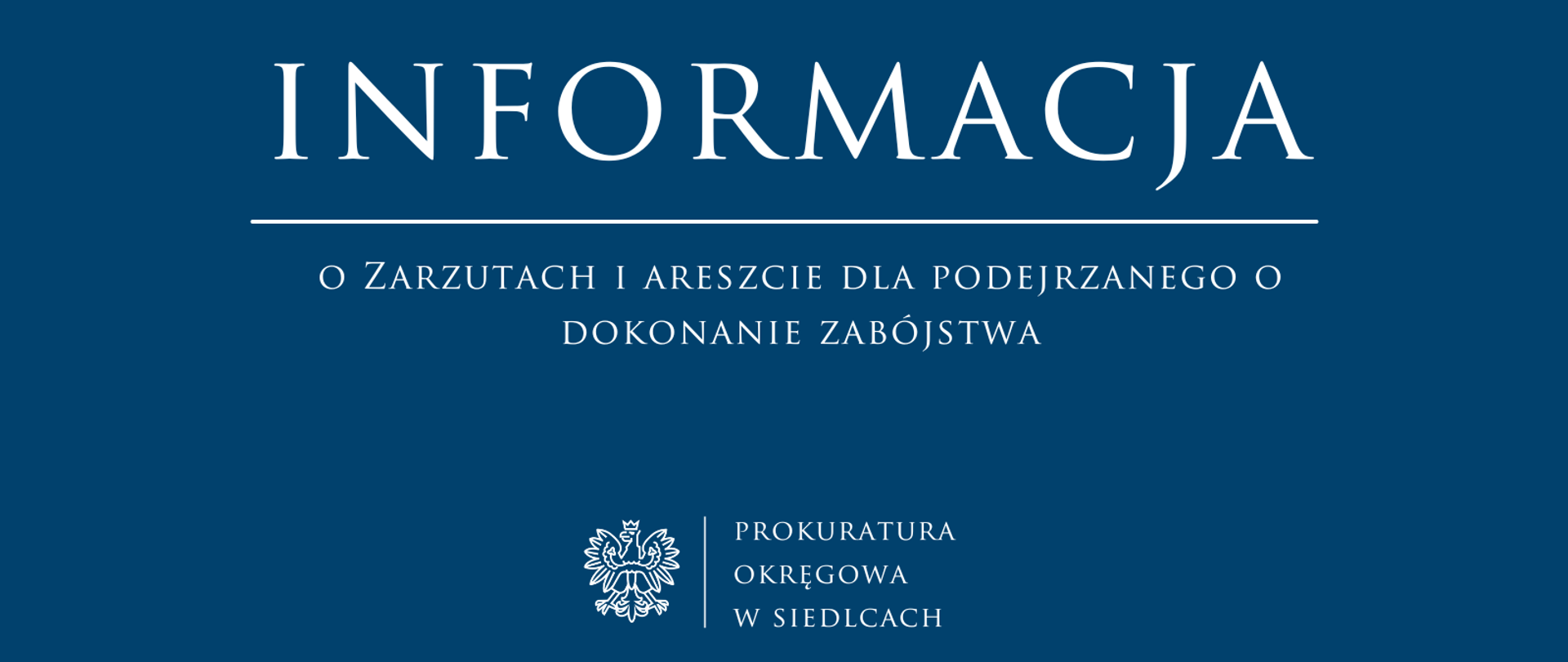 Zarzuty i areszt dla podejrzanego o dokonanie zabójstwa