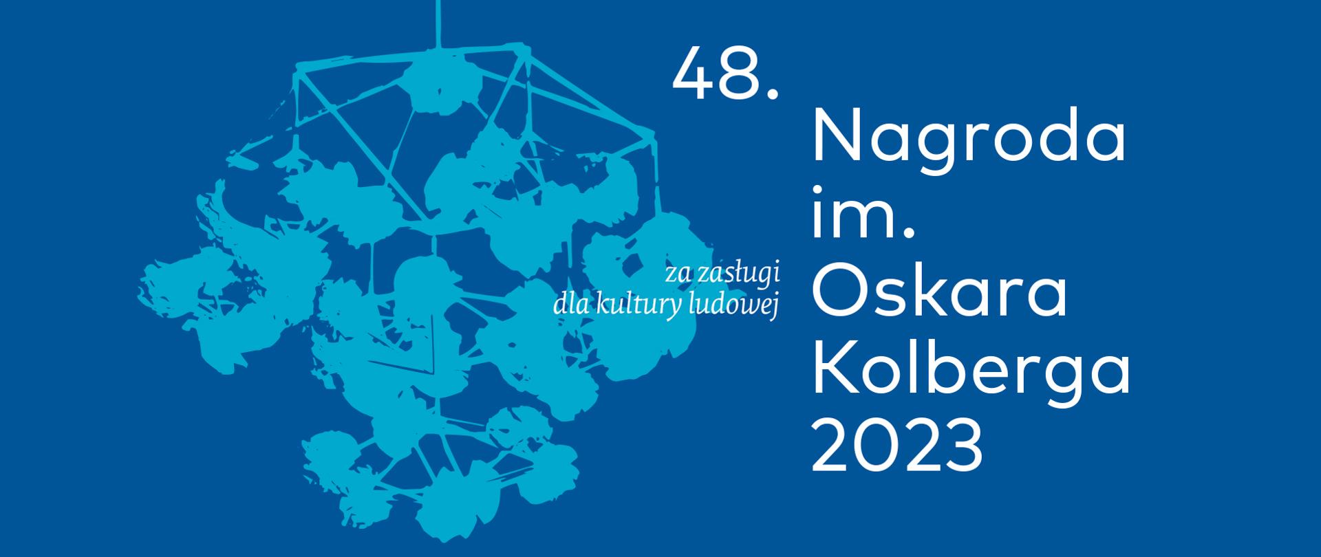 Rusza 48. edycja Nagrody im. Oskara Kolberga „Za zasługi dla kultury ludowej” 
