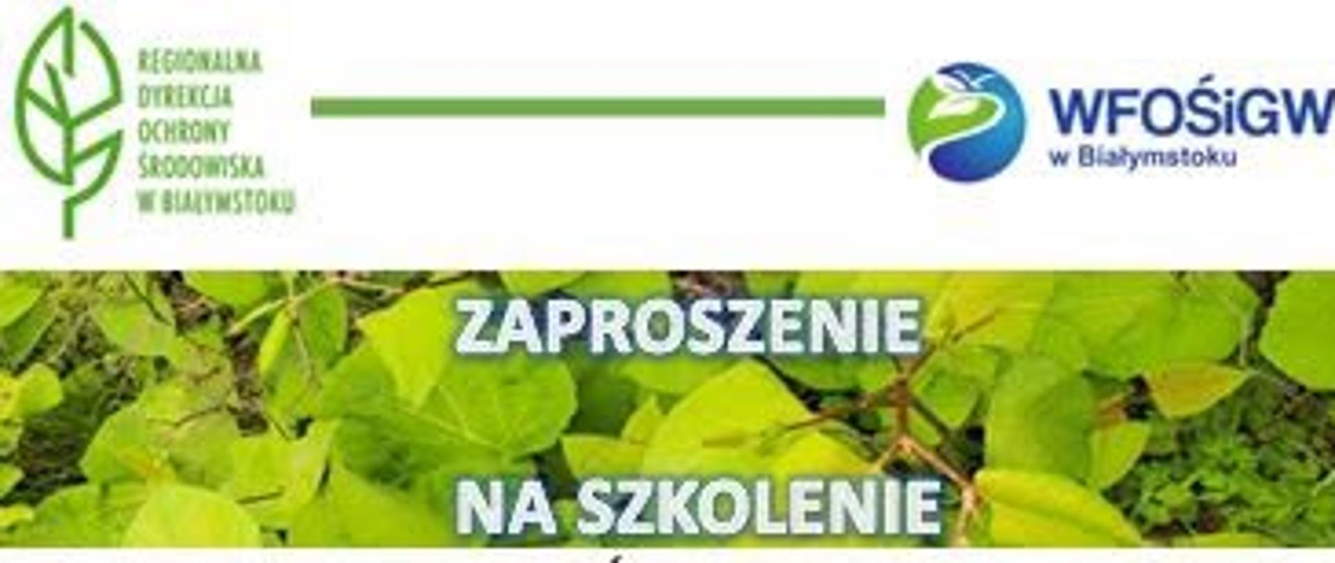 Szkolenie: „Inwazyjne Gatunki Obce roślin, co warto o nich wiedzieć”