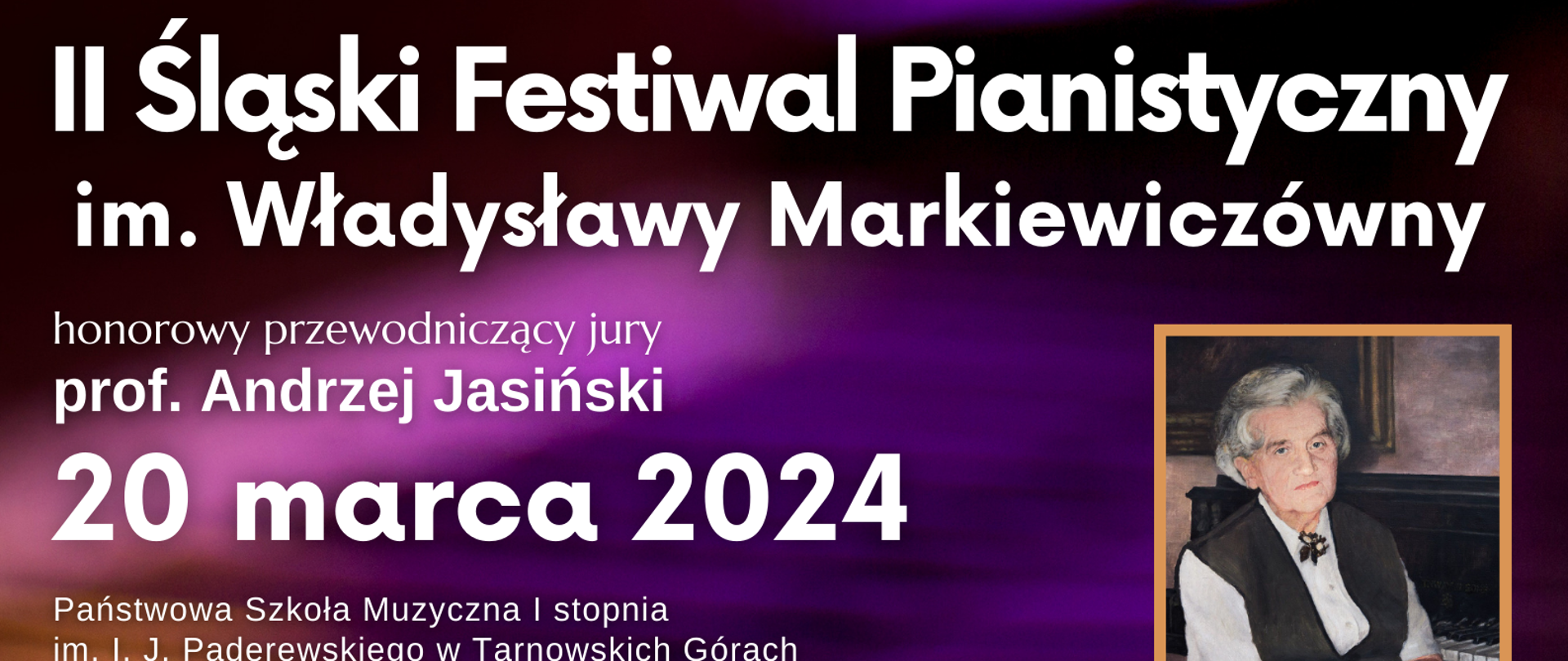 Na tle klawiatury fortepianowej informacja o II Śląskim Festiwalu Pianistycznym im. Władysławy Markiewiczówny