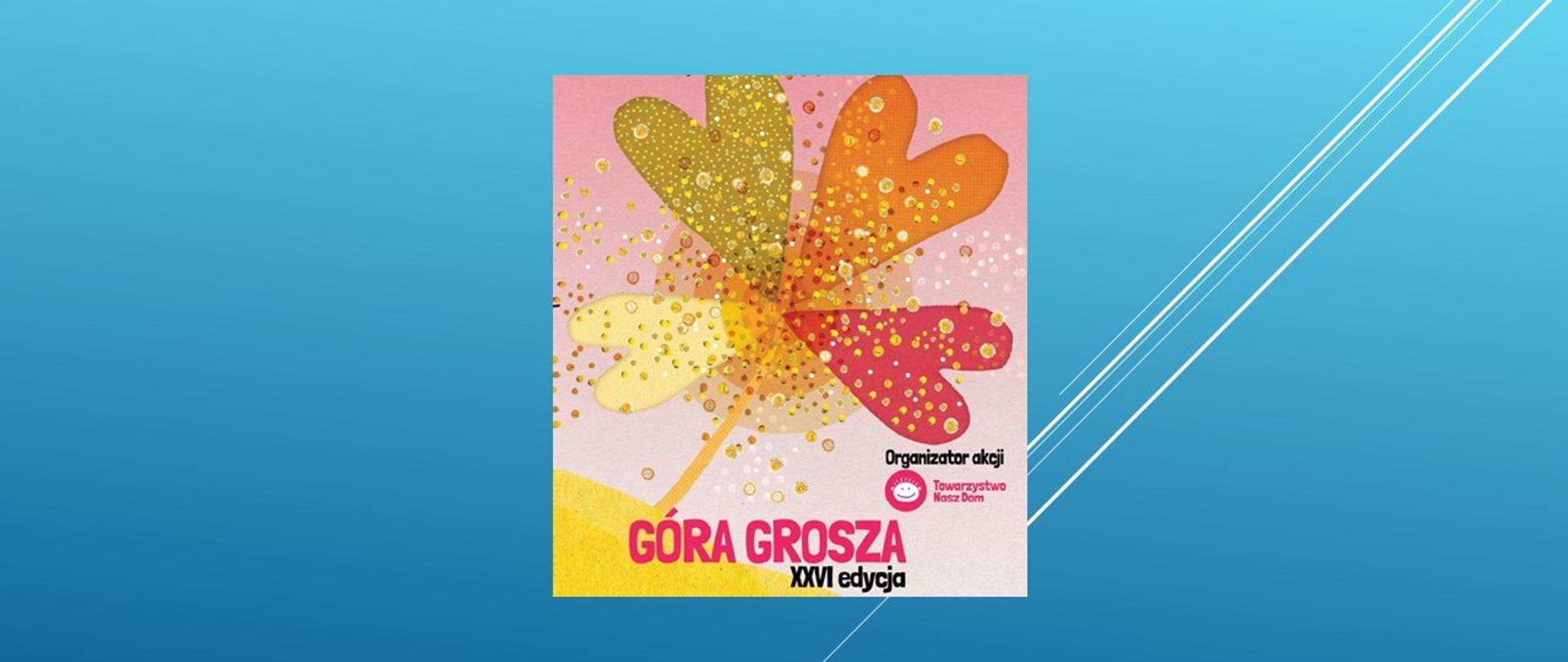 Plakat informujący o akcji Góra Grosza