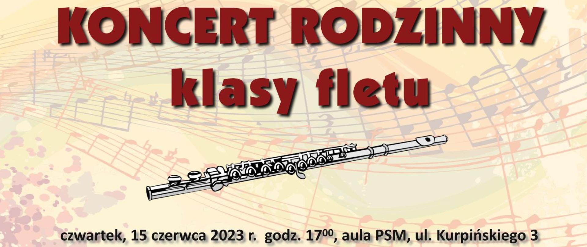 plakat - Koncert Rodzinny klasy fletu 15 czerwca o 17:00