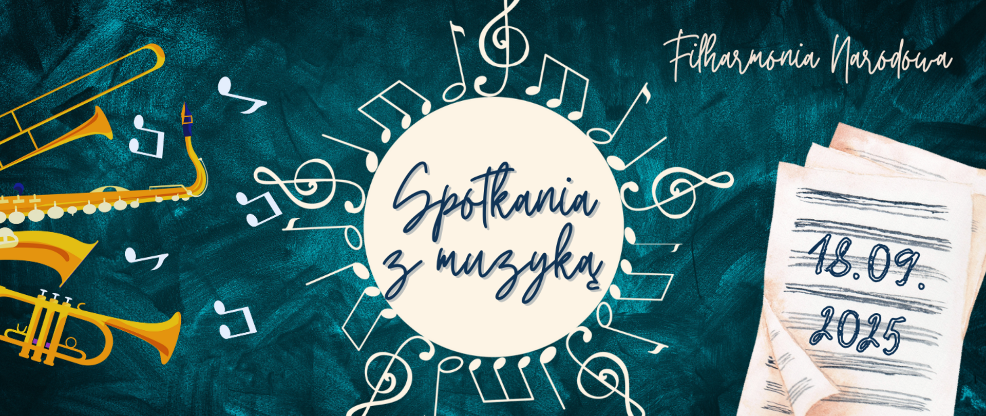 Na kolorowym tle z motywami instrumentów informacja: Filharmonia Narodowa Spotkanie z muzyką 18.09.2025r.
