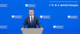 Konferencja prasowa Ministra Adama Szłapki po posiedzeniu Rady Ministrów