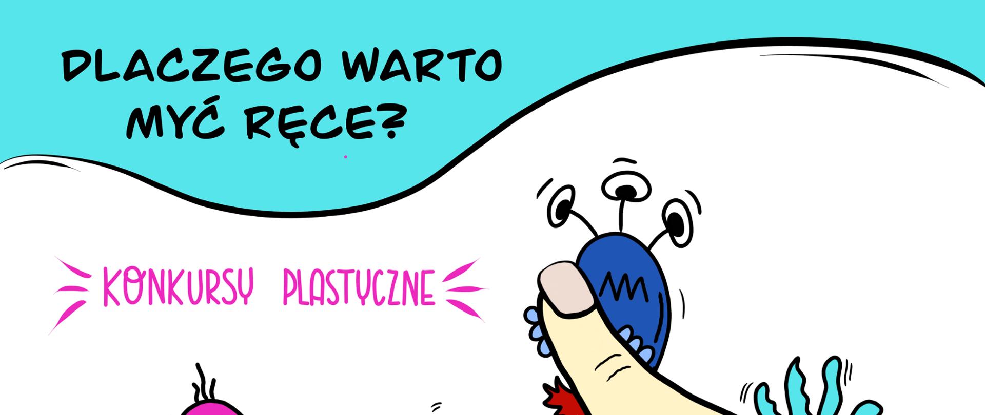 Dlaczego warto myć ręce?