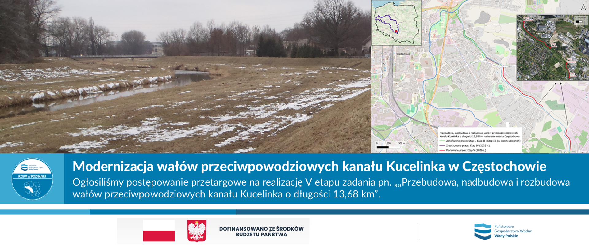 Ogłosiliśmy postępowanie przetargowe na realizację V etapu zadania pn. „„Przebudowa, nadbudowa i rozbudowa wałów przeciwpowodziowych kanału Kucelinka o długości 13,68 km”