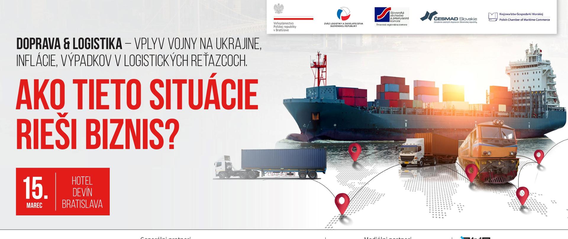 Doprava & logistika - vplyv vojny na Ukrajine, inflácie, výpadkov v logistických reťazcoch