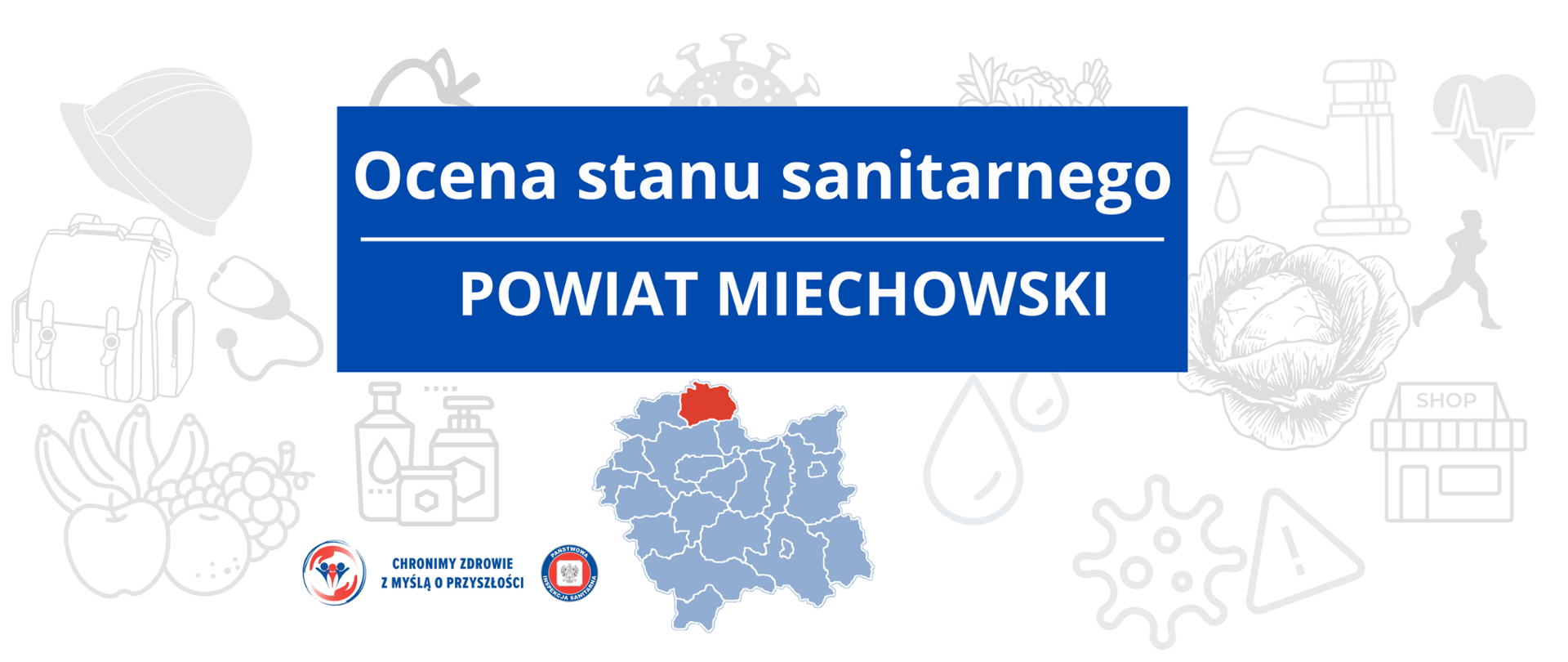 Ocena stanu sanitarnego powiatu miechowskiego