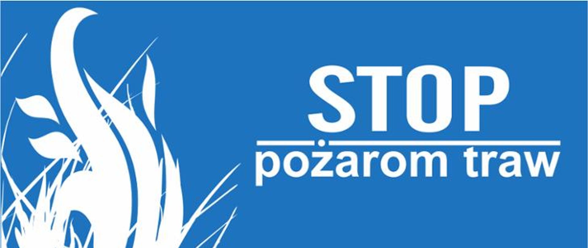 STOP pożarom traw!