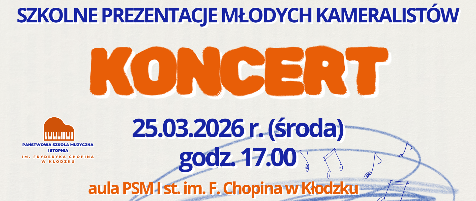 Plakat na jasnym tle z niebieskimi nutkami informujący o Szkolnych Prezentacjach Młodych Kameralistów - 25 marca 2026