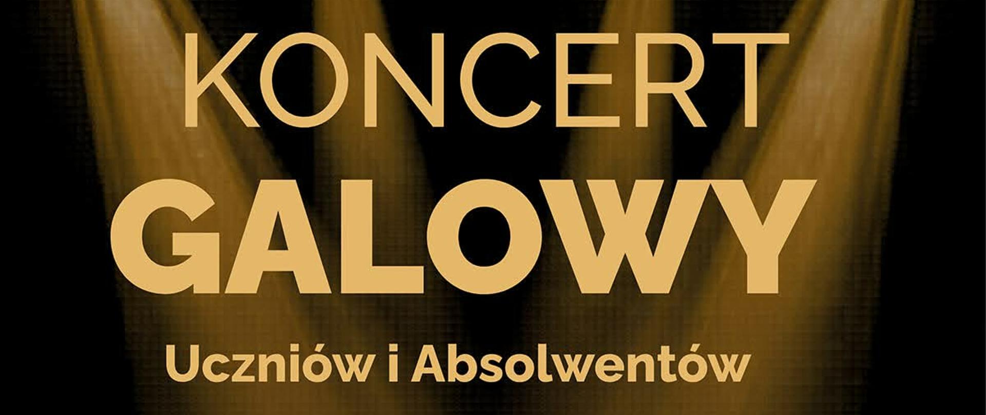 Plakat informuje o Koncercie Galowym Uczniów i Absolwentów Państwowej Szkoły Muzycznej im. Fryderyka Chopina w Rabce-Zdroju. Górna część: Ciemne tło rozświetlone złotymi reflektorami, z eleganckimi, dużymi napisami w kolorze złotym i białym. Środkowa część: Zdjęcie ze sceny, na której znajduje się liczny zespół młodych artystów (chór, skrzypkowie, akordeonista, pianistka) oraz tancerka w tradycyjnym, czerwonym stroju. Dolna część: Czytelne informacje o dacie i miejscu wydarzenia zapisane białą czcionką na czarnym tle.