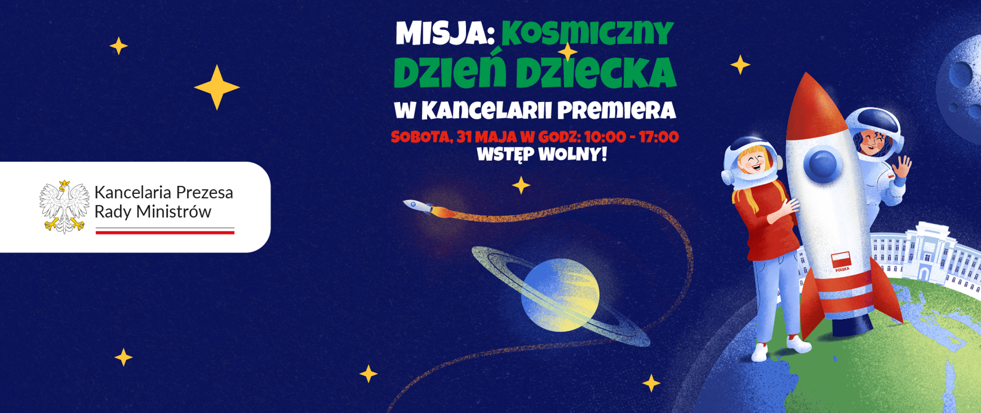 Na grafice kosmonauci i napis: Misja: Kosmiczny Dzień Dziecka w Kancelarii Premiera. Sobota, 31 maja w godz. 10.00-17.00; wstęp wolny. 