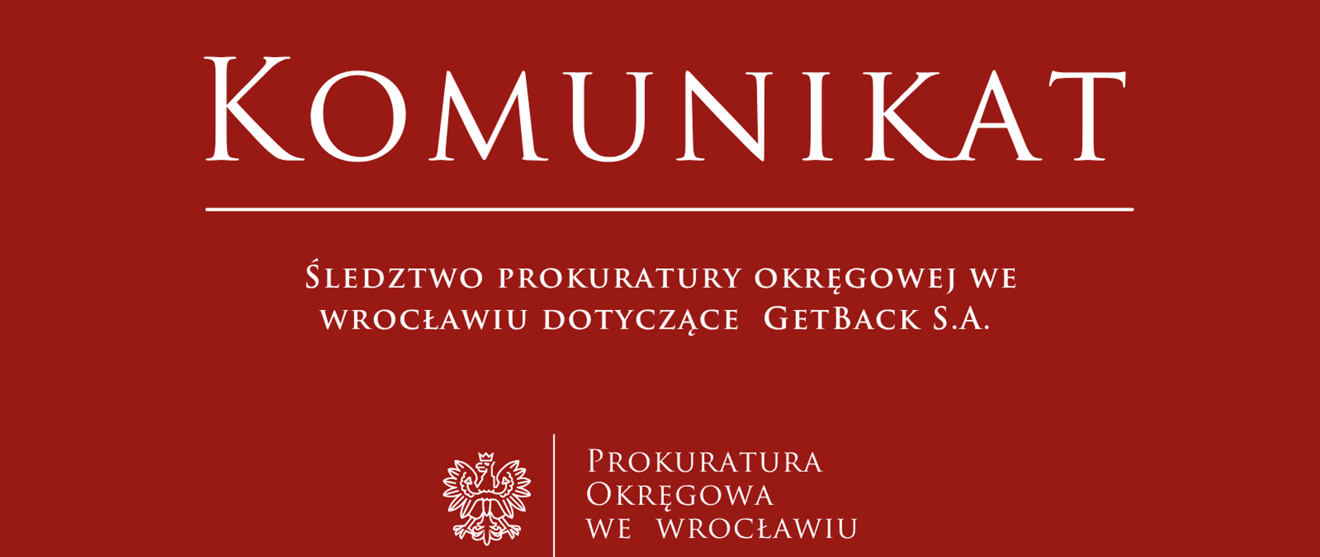 Śledztwo Prokuratury Okręgowej we Wrocławiu dotyczące GetBack S.A.