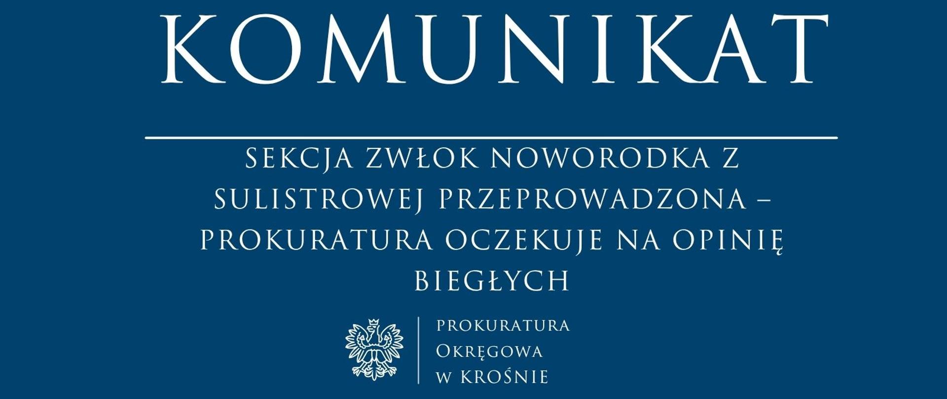 Sekcja zwłok noworodka z Sulistrowej przeprowadzona – Prokuratura oczekuje na opinię biegłych
