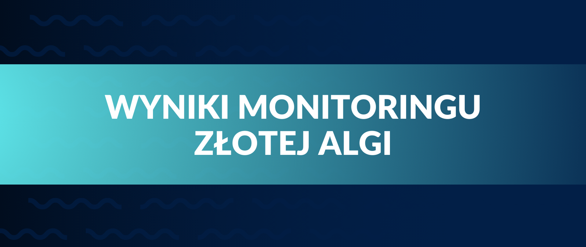 wyniki monitoringu złotej algi
