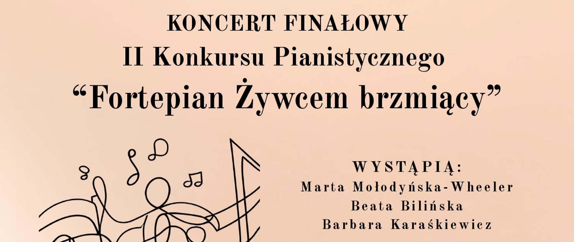 Plakat Koncert finałowy II Konkursu Pianistycznego " Fortepian Żywcem brzmiący"