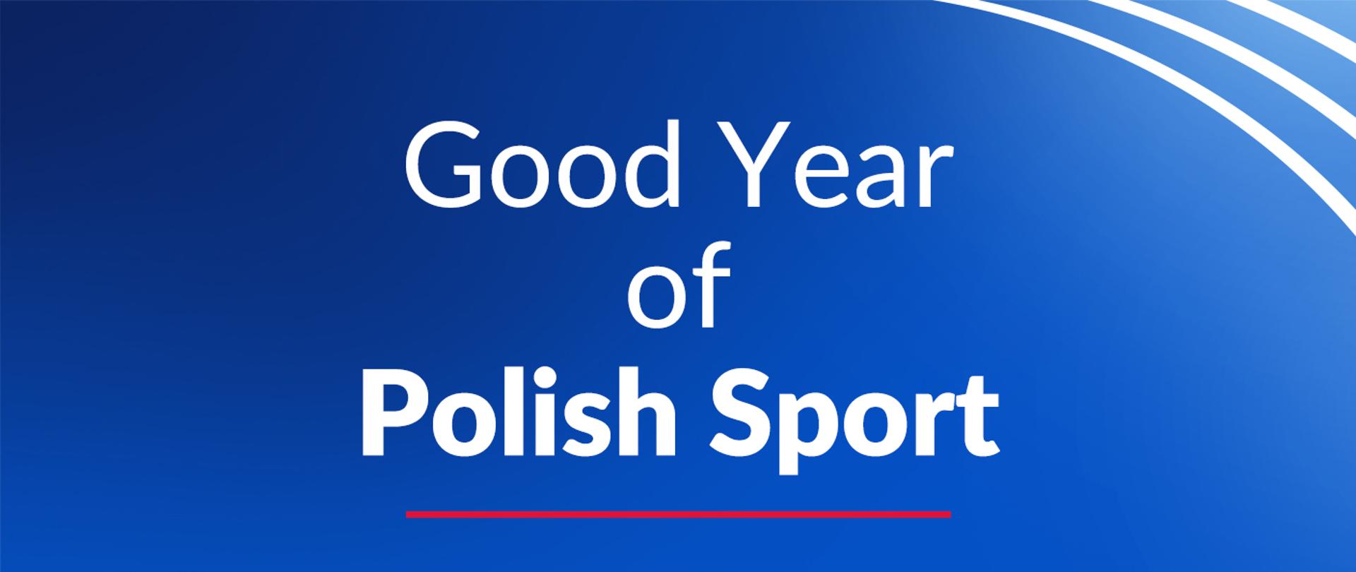 navy blue slide with header: good year of Polish sport. There re 3 arches in the upper right corner