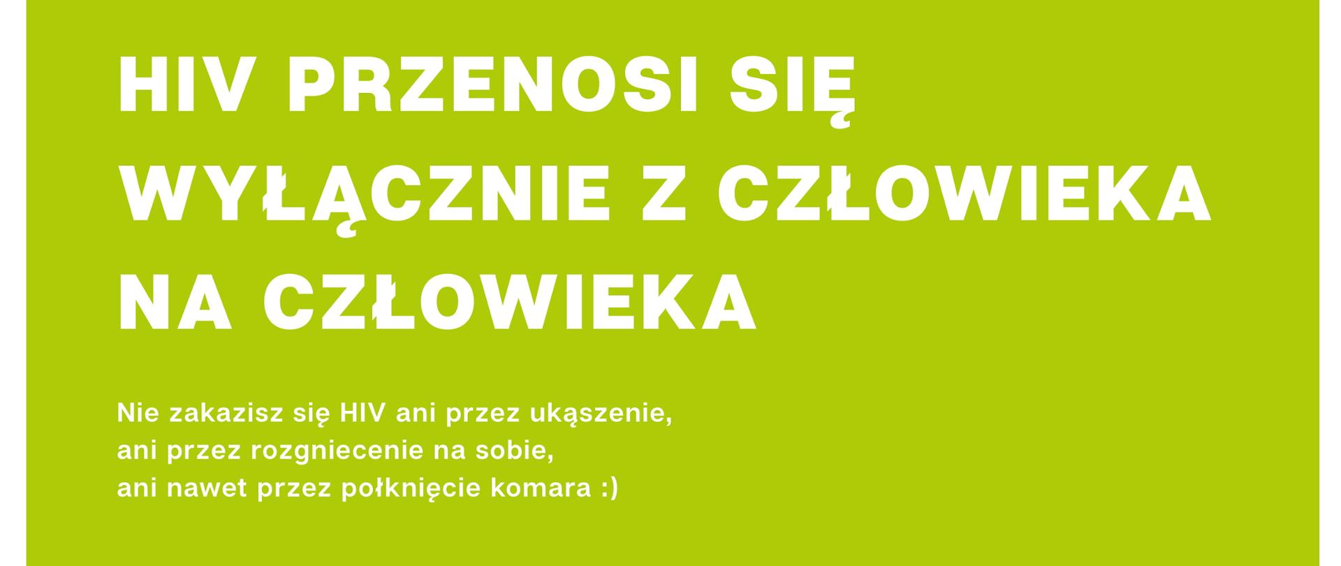 Plakat kampanii "Czy wiesz, że..." ukazujący komara z informacją, że HIV przenosi się wyłącznie z człowieka na człowieka