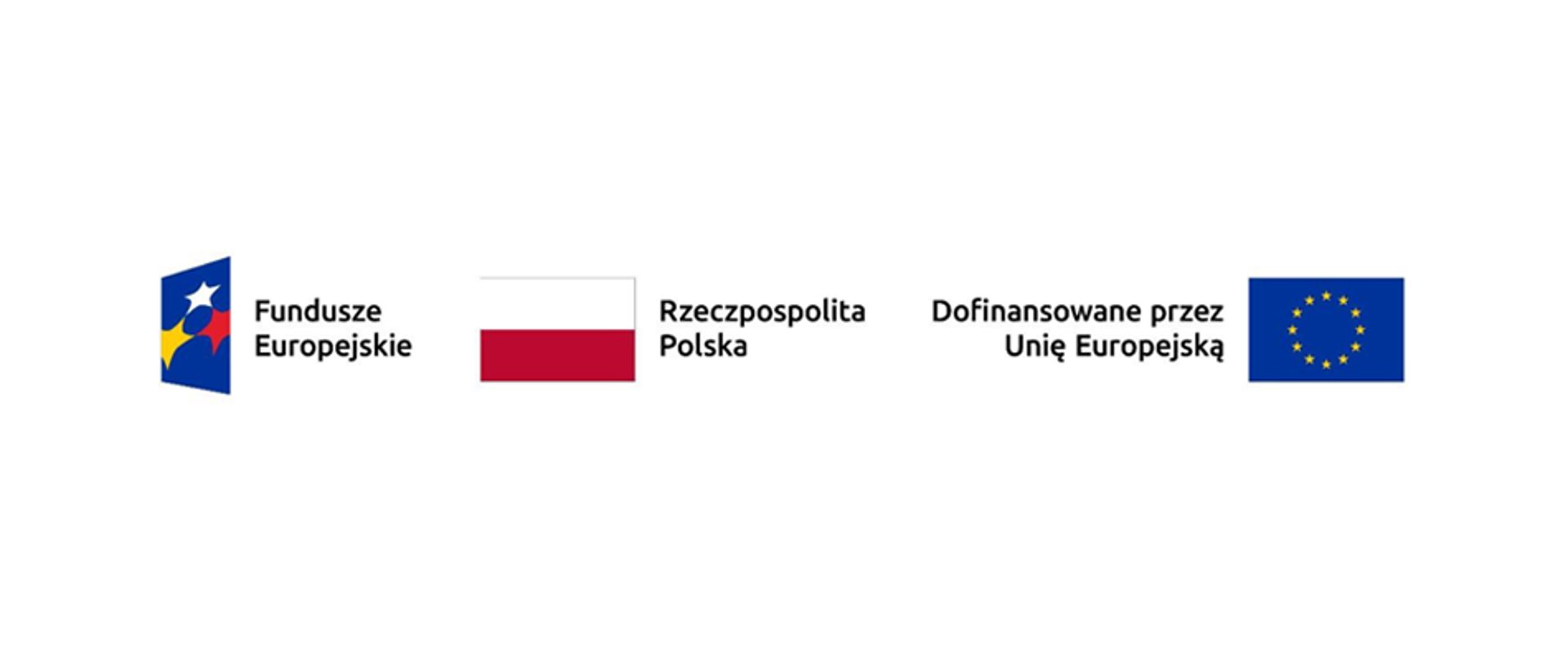 Ciąg znaków: Fundusze Europejskie, Rzeczpospolita Polska, Dofinansowane przez Unię Europejską.