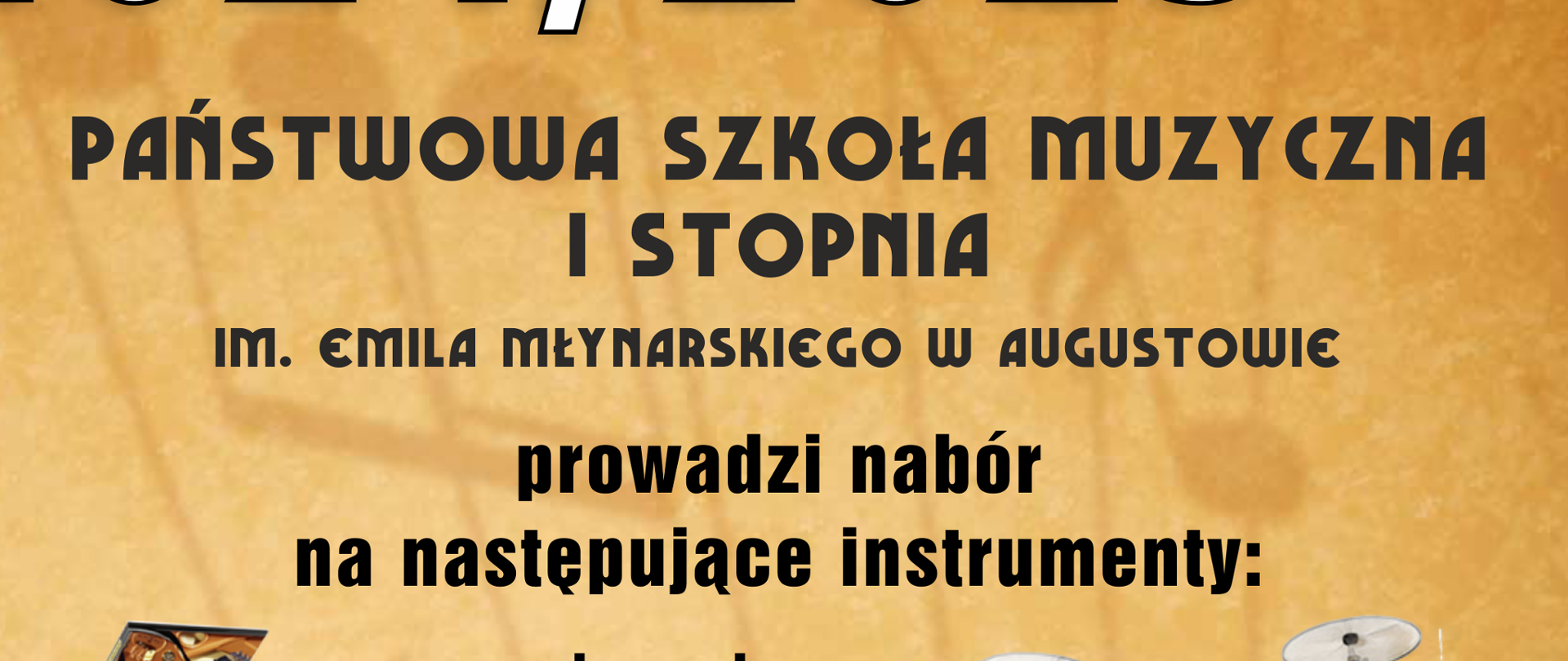 Po lewej stronie plakatu na czerwonym pionowym pasku napis „REKRUTACJA”, na górze pośrodku 2024/2025 a pod spodem Państwowa szkoła Muzyczna I stopnia om. Emila młynarskiego w Augustowie prowadzi nabór na następujące instrumenty muzyczne: akordeon, flet, fortepian, gitara, klarnet, perkusja, saksofon, skrzypce, trąbka, wiolonczela, wypisane jeden pod drugim. Po lewej stronie wypisanych instrumentów zdjęcie fortepianu, klarnetu, fletu, wiolonczeli i skrzypiec a po prawej zdjęcie perkusji, akordeonu, saksofonu, gitary i trąbki. Poniżej na środku napis „Dzięki muzyce dzieci wysoko wrażliwe, nieśmiałe mogą wyrazić swoje emocje, obawy, rozładować napięcie, a dzieci nadmiernie ruchliwe – zapanować na d swoim ciałem”. W dolnej części plakatu – Zajęcia przygotowawcze – 07,09.05.2024 (wtorek, czwartek), badanie uzdolnień muzycznych - 14-15.05.2024 (wtorek, środa)badanie predyspozycji do poszczególnych instrumentów 14-15.05.2024 (wtorek,środa). Na samym dole: wniosek o przyjęcie do szkoły można pobrać w sekretariacie szkoły lub ze strony internetowej :www.gov.pl/web/psmaugustow/rekrutacja i przekazać osobiście do sekretariatu do 13.05.2023