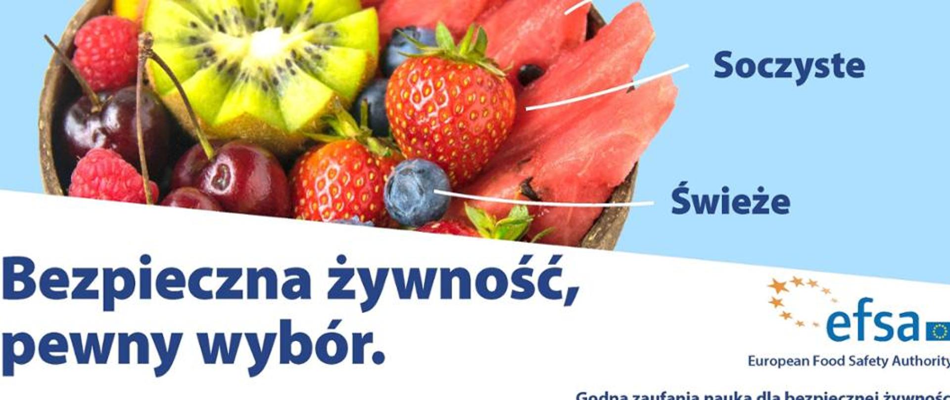 Obraz z owocami i napisem Bezpieczna żywność, pewny wybór.
