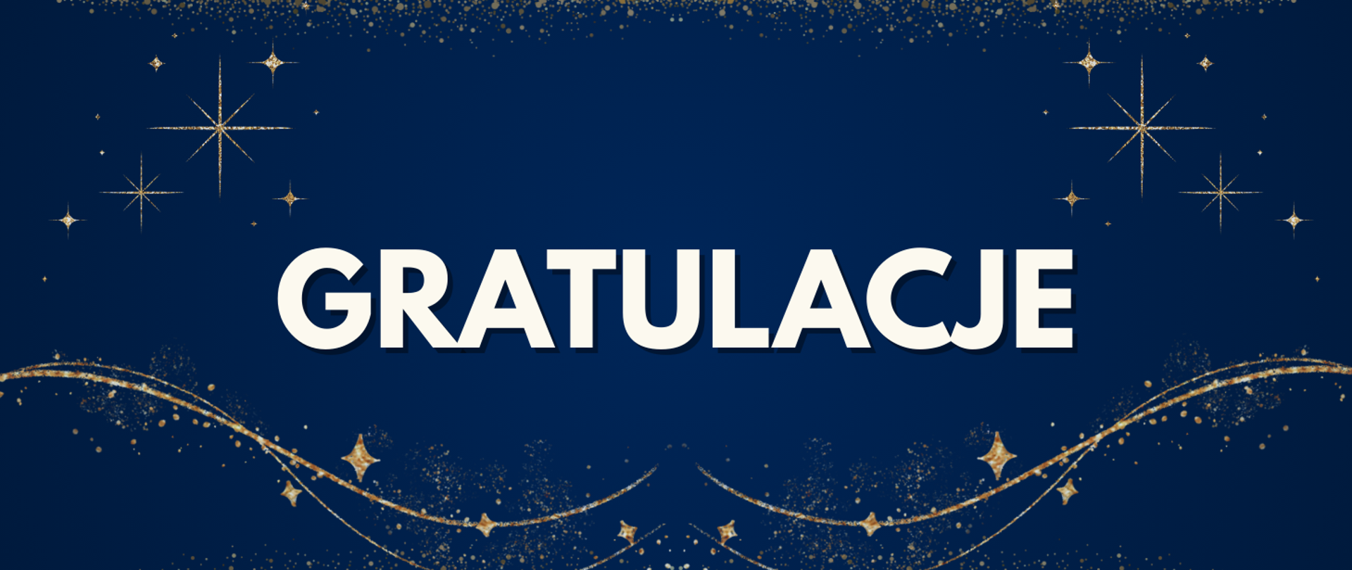 Grafika z napisem "GRATULACJE" na granatowym tle, ozdobiona złotymi gwiazdkami, drobnymi punktami przypominającymi konfetti oraz dekoracyjnymi, złotymi, falującymi liniami. Całość ma uroczysty i elegancki charakter.