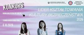 Grafika promująca konkurs „Lider Kształtowania Kultury Bezpieczeństwa 2026”, organizowany przez Państwową Inspekcję Pracy – Okręgowy Inspektorat Pracy w Białymstoku oraz Wojewódzką Stacją Sanitarno-Epidemiologiczną w Białymstoku. Na pastelowym tle znajdują się trzy kobiety przedstawiające różne grupy zawodowe. Na grafice widnieją informacje: „Konkurs”, „Lider Kształtowania Kultury Bezpieczeństwa 2026”, termin nadsyłania prac – 6 XI 2026, forma pracy – dowolna, liczba uczestników – 1–2 osoby oraz adres strony www.bialystok.pip.gov.pl. W dolnej części umieszczono ikony symbolizujące różne formy prac: komputer, aparat fotograficzny, muzykę, film i książkę.