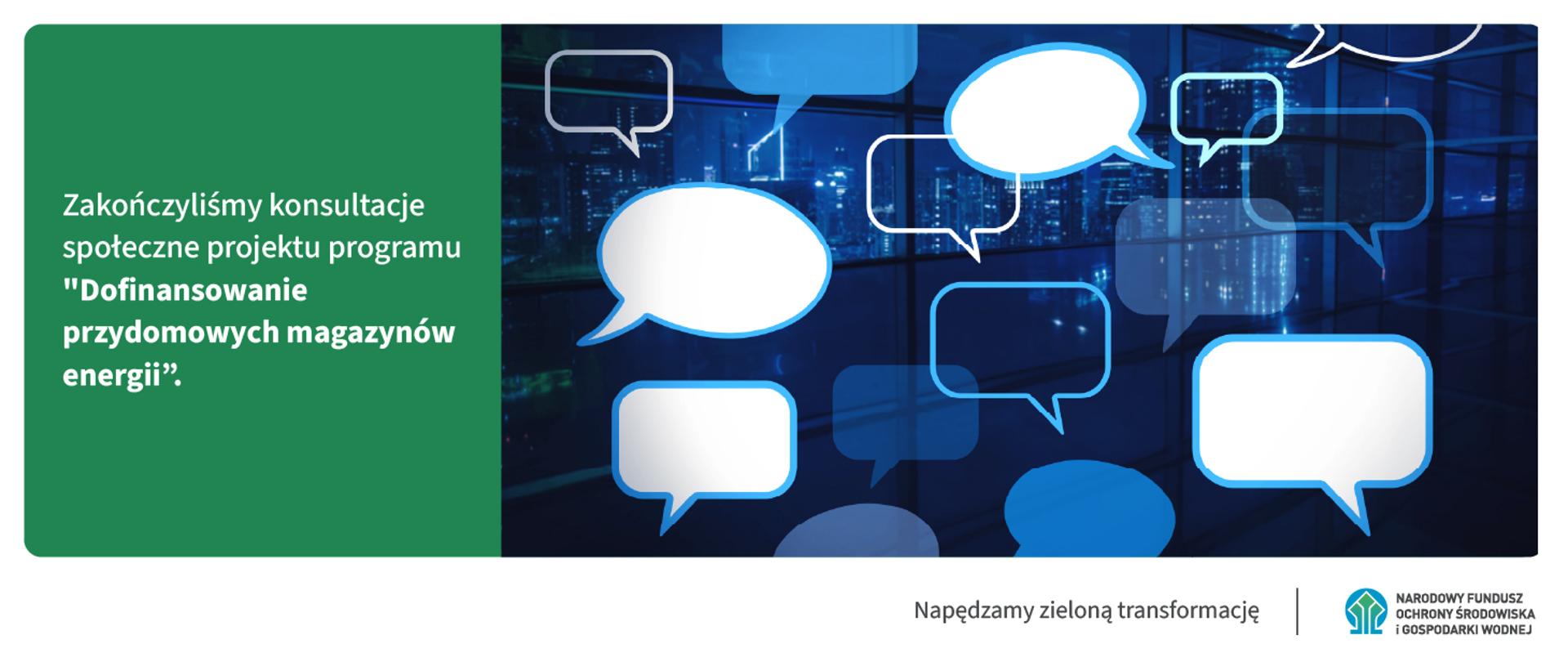 Grafika ilustracyjna. Zakończone konsultacje społeczne projektu programu Dofinansowanie przydomowych magazynów energii. Napędzamy zieloną transformację. Logotyp NFOŚiGW