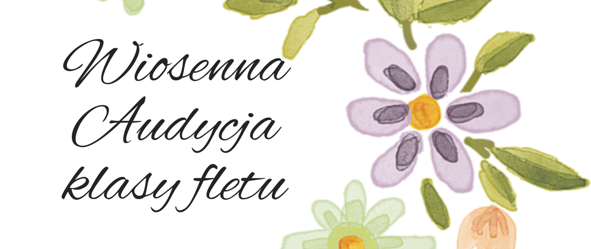 Plakat o treści: Wiosenna Audycja Klasy Fletu 18 marca 2024 godzina 17:30 Sala koncertowa Państwowej Szkoły Muzycznej I stopnia w Płońsku