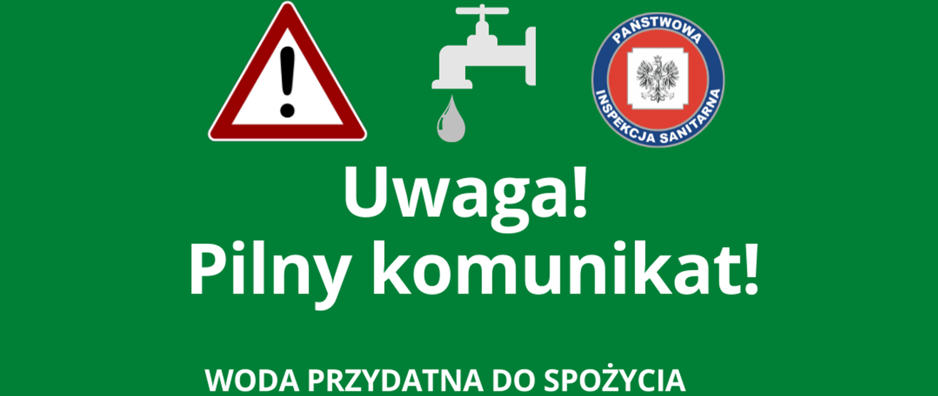 Komunikat o jakości wody do spożycia przez ludzi z wodociągu zbiorowego zaopatrzenia