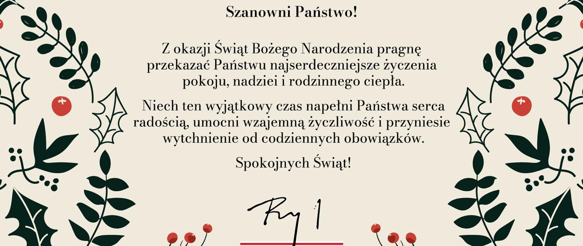 Grafika z życzeniami wojewody łódzkiego Doroty Ryl z okazji świąt Bożego Narodzenia. Treść: Szanowni Państwo! Z okazji Świąt Bożego Narodzenia pragnę przekazać Państwu najserdeczniejsze życzenia pokoju, nadziei i rodzinnego ciepła. Niech ten wyjątkowy czas napełni Państwa serca radością, umocni wzajemną życzliwość i przyniesie wytchnienie od codziennych obowiązków Spokojnych Świąt! Dorota Ryl wojewoda łódzki 