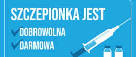 Niebieski baner ze strzykawką i informacją o bezpłatnej i dobrowolnej szczepionce.