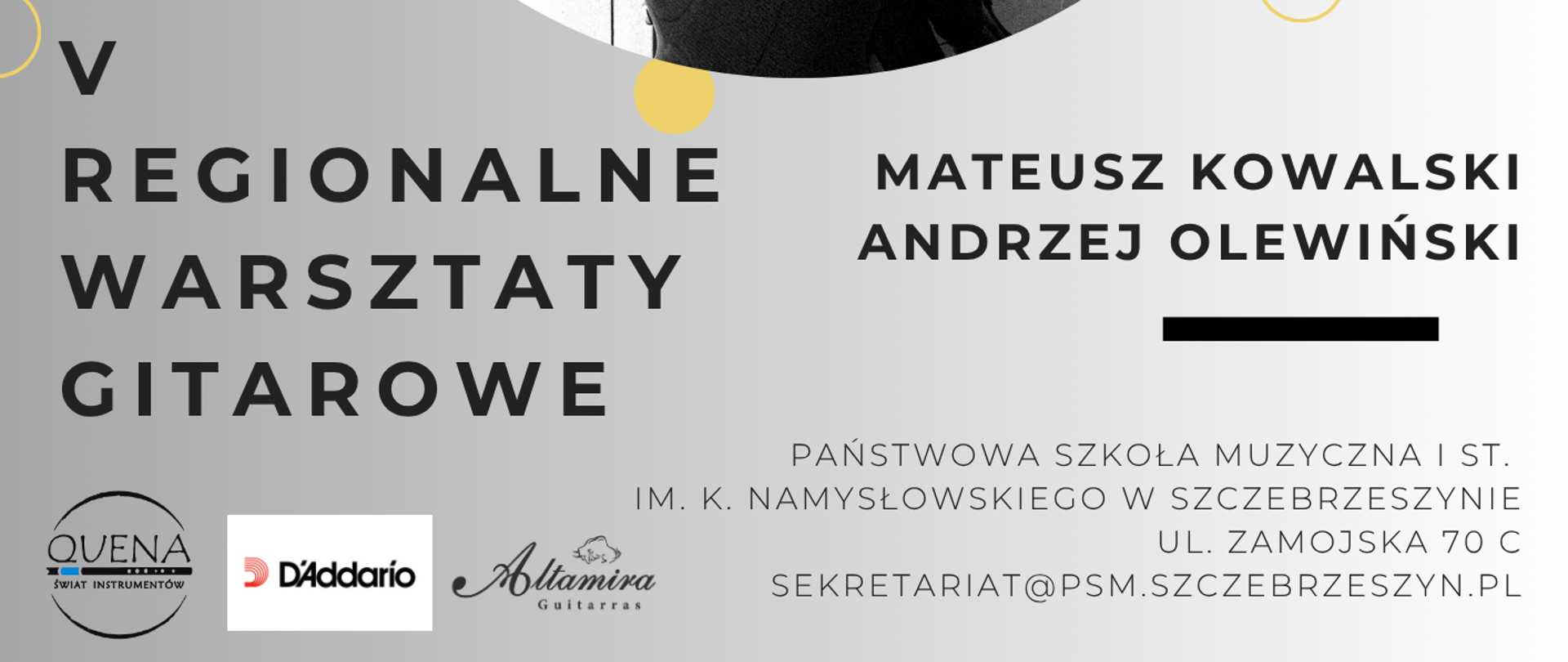Plakat utrzymany w szarożółtym tle. Na środku zdjęcia prowadzących warsztaty. U góry z lewej strony logo centrum edukacji artystycznej i Państwowej Szkoły Muzycznej w Szczebrzeszynie. Treść 29-30 październik 2025, V Regionalne Warsztaty Gitarowe, Mateusz Kowalski, Andrzej Olewiński, Państwowa Szkoła Muzyczna I st. im. K. Namysłowskiego w Szczebrzeszynie ul Zamojska 70C, sekretariat@psm.szczebrzeszyn.pl. Na dole loga sponsorów