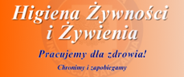 Higiena Żywności i Żywienia
Pracujemy dla zdrowia!
Chronimy i zapobiegamy
WARUNKI SANITARNE
Realizujemy zadania z zakresu nadzoru sanitarno-higienicznego żywności i żywienia, w tym nad warunkami produkcji i obrotu, oraz bezpieczeństwa zdrowotnego środków spożywczych, materiałów i wyrobów przeznaczonych do kontaktu z żywnością.
JAKOŚĆ ŻYWNOŚCI
Pobieramy próbki środków spożywczych, materiałów i wyrobów przeznaczonych do kontaktu z żywnością do badań w ramach monitoringu i urzędowej kontroli żywności. Oceniamy sposób żywienia w oparciu o analizę jadłospisów w zakładach produkcji żywności i w zakładach żywienia zbiorowego.
BEZPIECZEŃSTWO ŻYWNOŚCI
Oceniamy bezpieczeństwo żywności produkcji krajowej, pochodzenia unijnego oraz z importu. Przeprowadzamy graniczne kontrole sanitarne środków spożywczych, materiałów lub wyrobów przeznaczonych do kontaktu z żywnością.
SYSTEM RASFF
Podejmujemy działania dotyczące powiadamiania o niebezpiecznej żywności, niebezpiecznych materiałach i wyrobach przeznaczonych do kontaktu z żywnością w ramach Systemu Wczesnego Ostrzegania o Niebezpiecznej Żywności i Paszach (RASFF).
Państwowy Powiatowy Inspektor Sanitarny w Poznaniu ul. Gronowa 22, 61-655 Poznań
tel. 61 646 78 51 sekretariat.psse.poznan@sanepid.gov.pl
Oddział Higieny Żywności i Żywienia IV Piętro tel. 61 646 78 74 hz.psse.poznan@sanepid.gov.pl