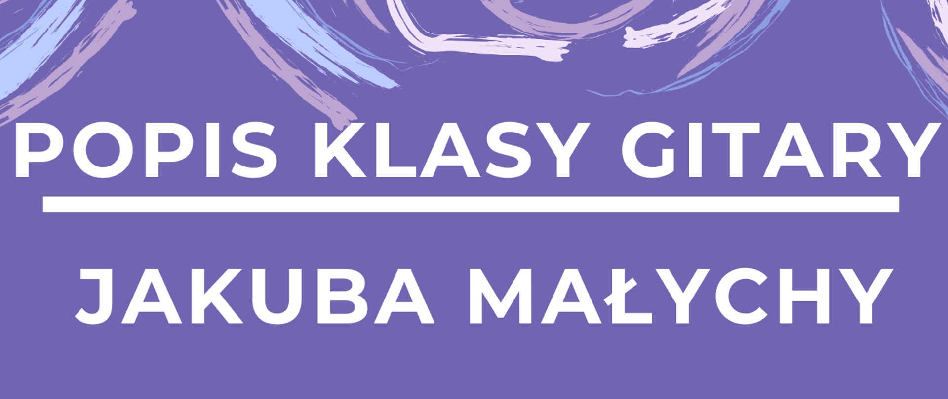 Popis klasy gitary mgra Jakuba Małychy - 12.12.2025 r.