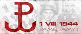 Materiał promocyjny - Znak Polska Walcząca 1 sierpnia 1944 PAMIĘTAMY