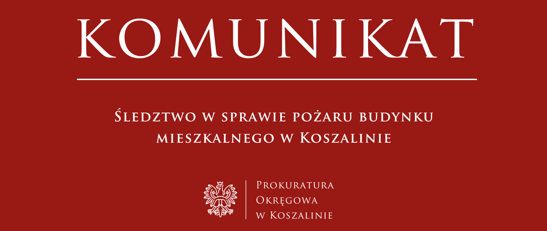 Śledztwo w sprawie pożaru budynku mieszkalnego w Koszalinie