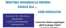 Światowa organizacja zdrowia zaleca dla osób dorosłych