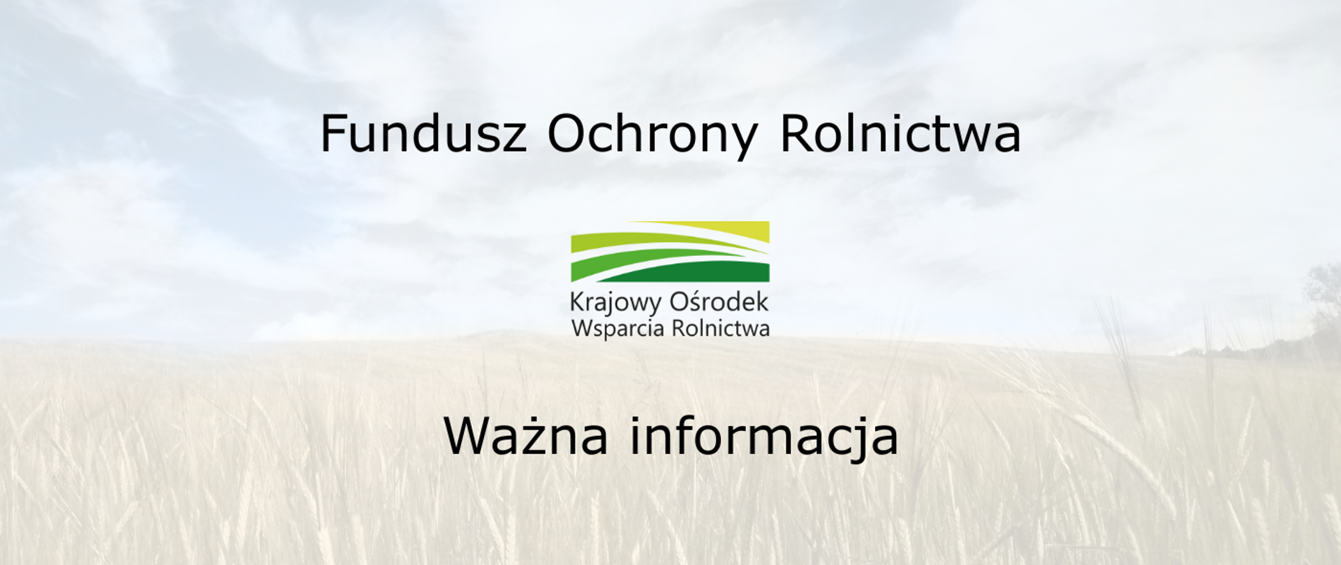 Fundusz Ochrony Rolnictwa – ważna informacja