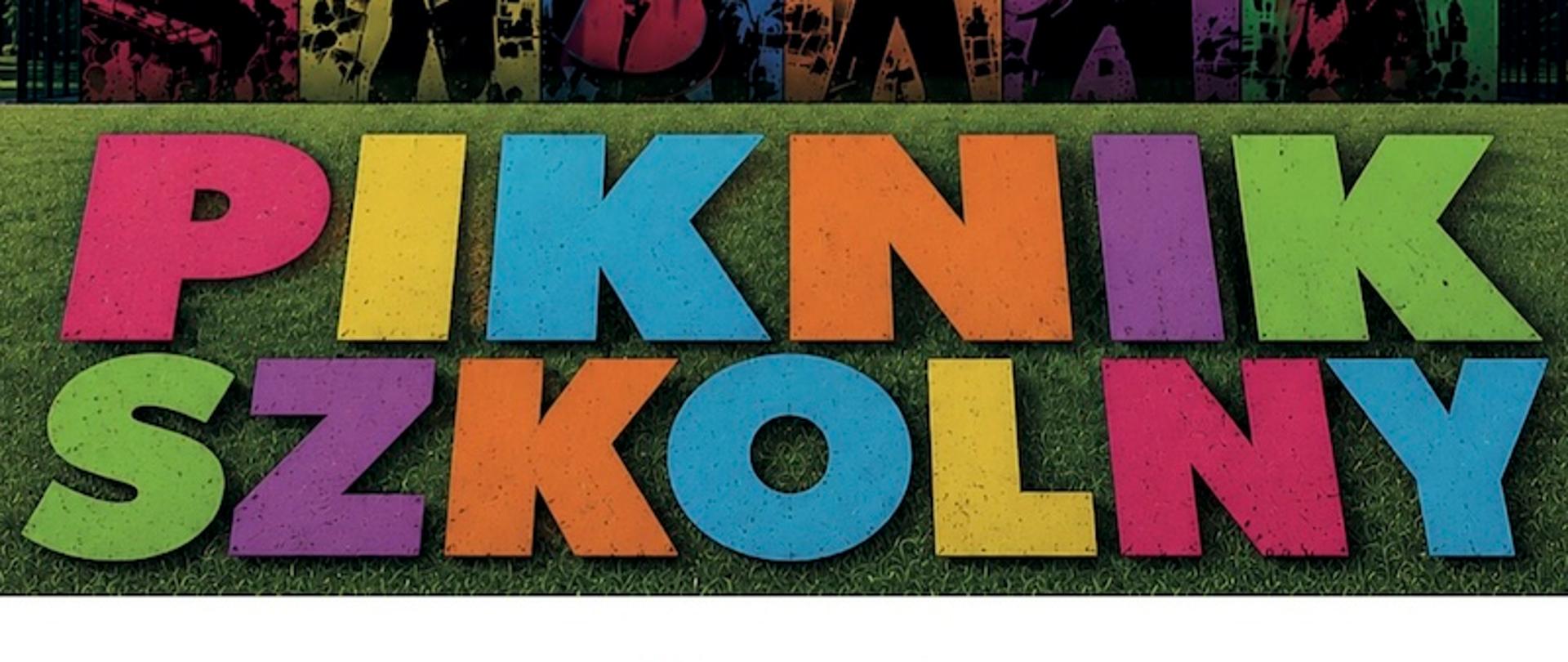 Afisz - Piknik Szkolny - 20 czerwca 2026, godz. 11.00