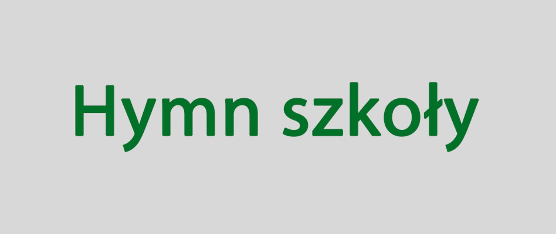 Hymn Szkoły