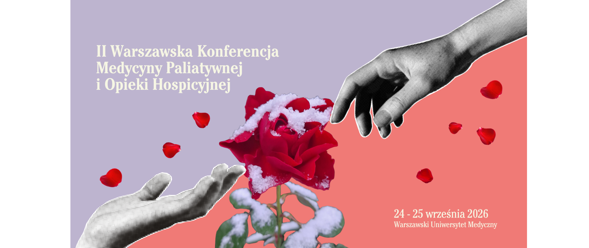 II Warszawska Konferencja Medycyny Paliatywnej i Opieki Hospicyjnej