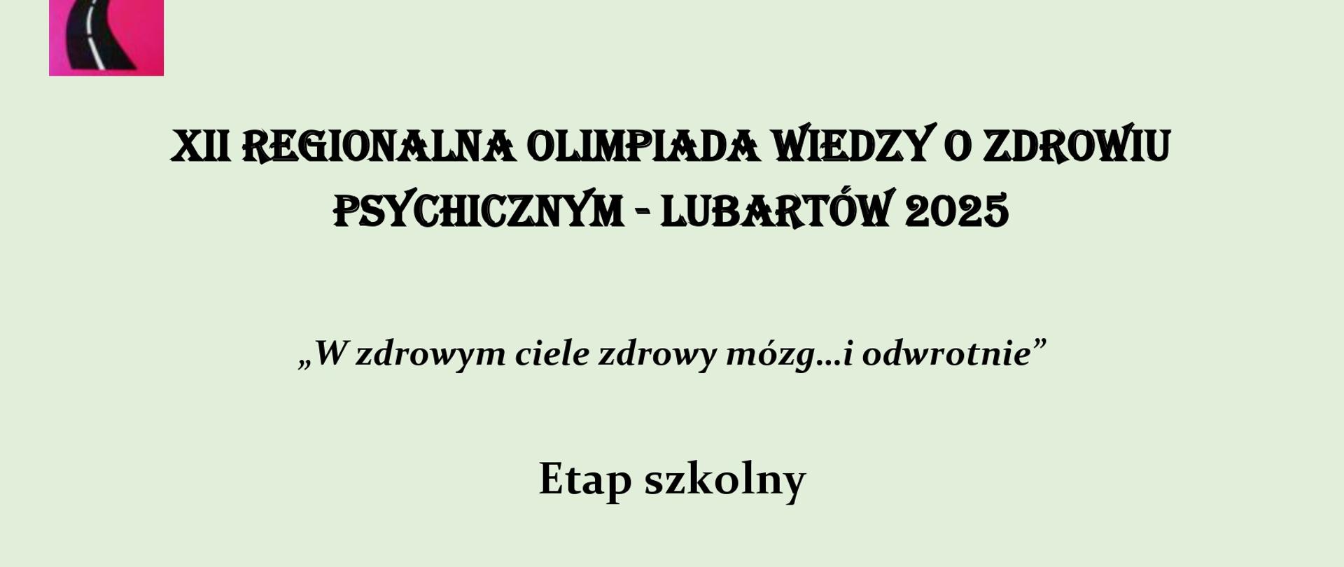 XII Regionalna Olimpiada Wiedzy o Zdrowiu Psychicznym - etap szkolny