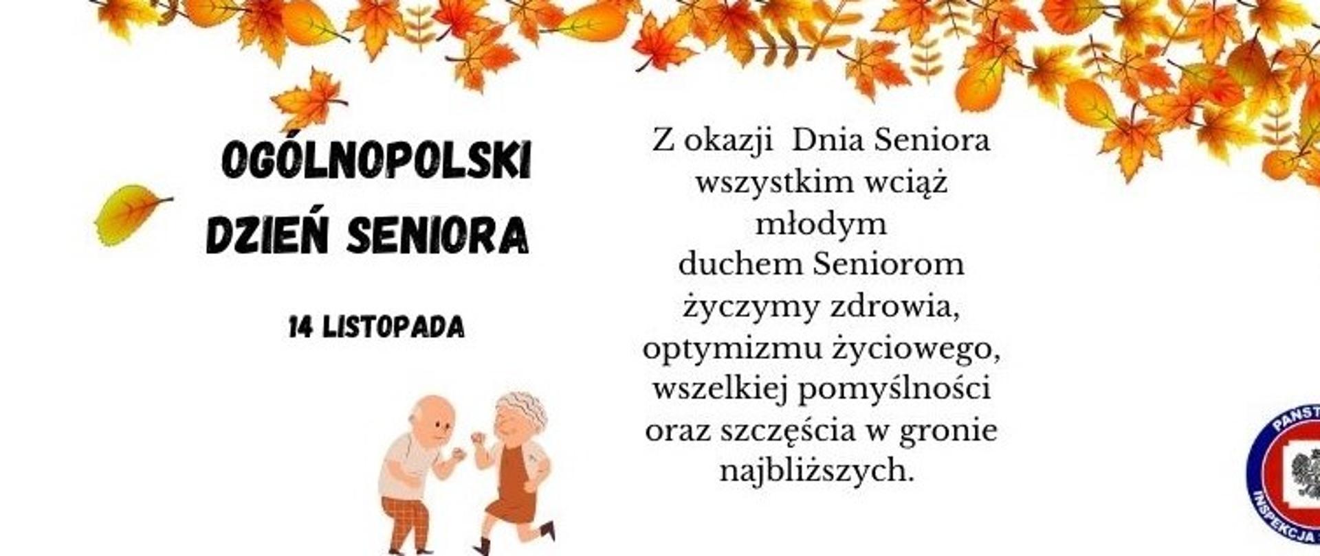 Z okazji Dnia seniora wszystkim wciąż młodym Seniorom życzymy zdrowia, optymizmu życiowego, wszelkiej pomyślności oraz szczęścia w gronie najbliższych.